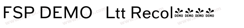 FSP DEMO   Ltt Recol字体转换
